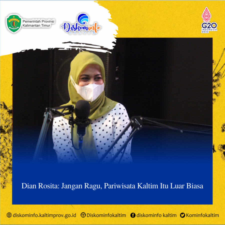 Dian Rosita: Jangan Ragu, Pariwisata Kaltim Itu Luar Biasa