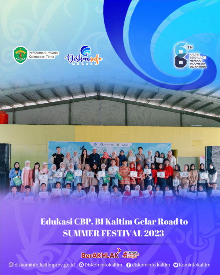 Edukasi CBP, BI Kaltim Gelar Road to SUMMER FESTIVAL 2023