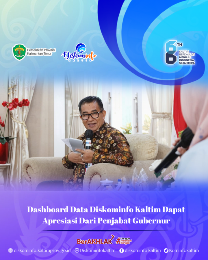 Dashboard Data Diskominfo Kaltim Dapat Apresiasi Dari Penjabat Gubernur