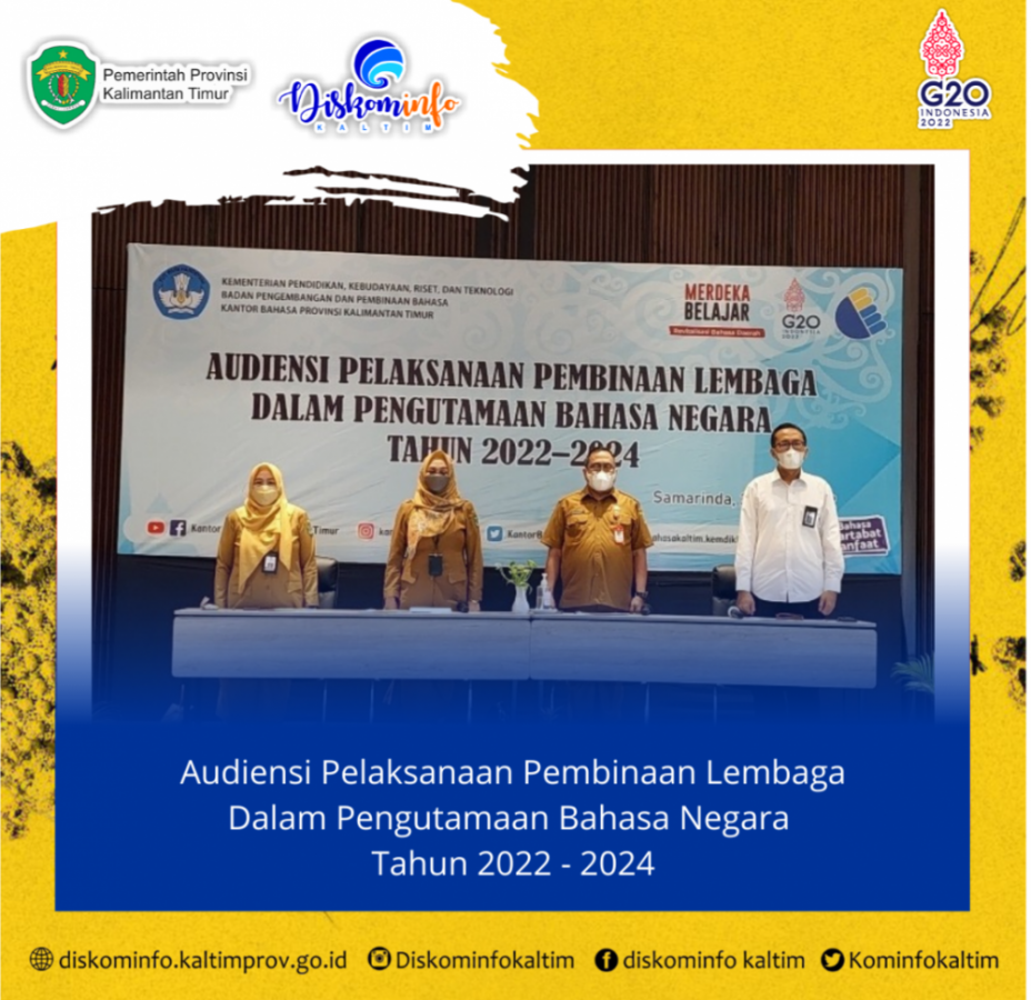 Audiensi Pelaksanaan Pembinaan Lembaga Dalam Pengutamaan Bahasa Negara Tahun 2022 - 2024