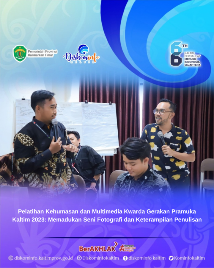 Pelatihan Kehumasan dan Multimedia Kwarda Gerakan Pramuka Kaltim 2023: Memadukan Seni Fotografi dan Keterampilan Penulisan