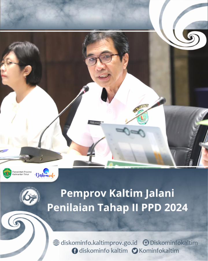 Pemprov Kaltim Jalani Penilaian Tahap II PPD 2024