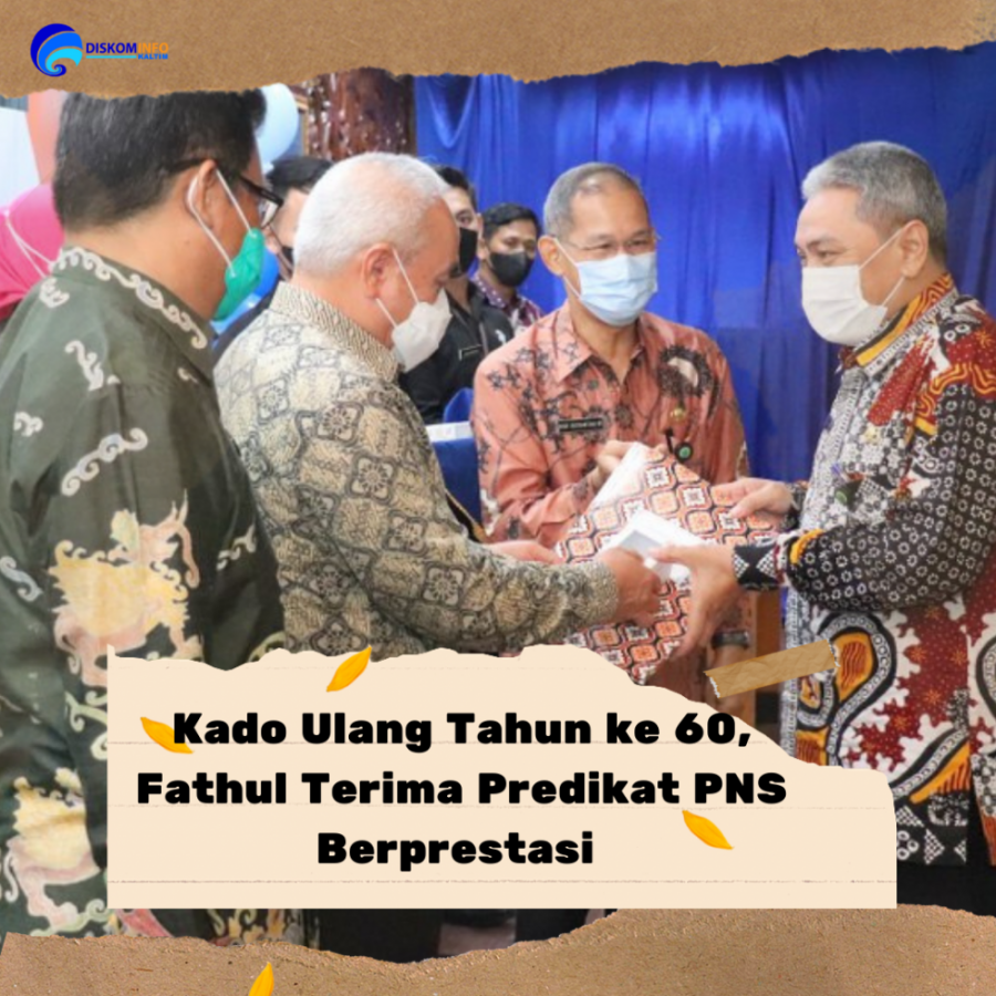 Kado Ulang Tahun ke 60, Fathul Terima Predikat PNS Berprestasi