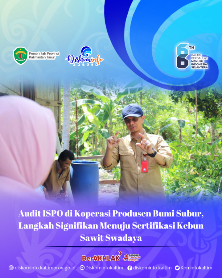 Audit ISPO di Koperasi Produsen Bumi Subur, Langkah Signifikan Menuju Sertifikasi Kebun Sawit Swadaya