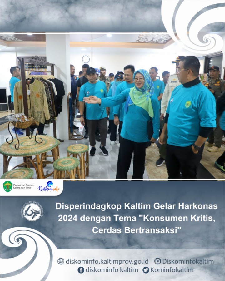 Disperindagkop Kaltim Gelar Harkonas 2024 dengan Tema "Konsumen Kritis, Cerdas Bertransaksi"