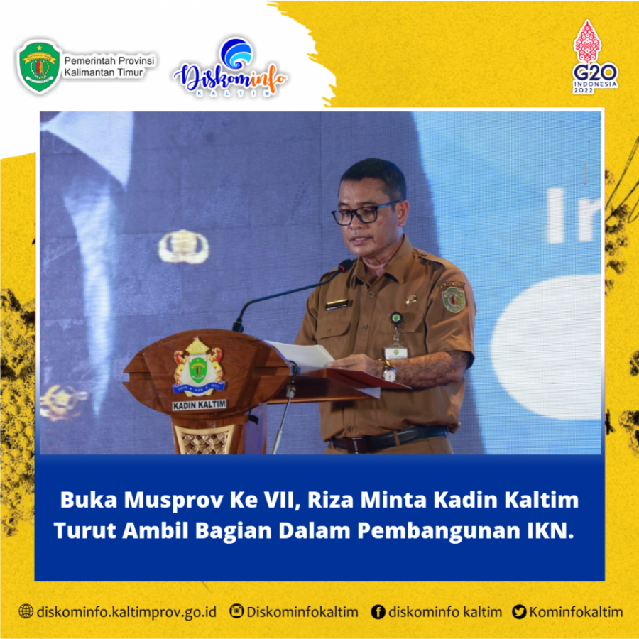 Buka Musprov Ke VII, Riza Minta Kadin Kaltim Turut Ambil Bagian Dalam Pembangunan IKN