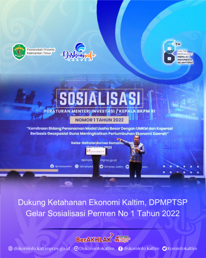 Dukung Ketahanan Ekonomi Kaltim, DPMPTSP Gelar Sosialisasi Permen No 1 Tahun 2022