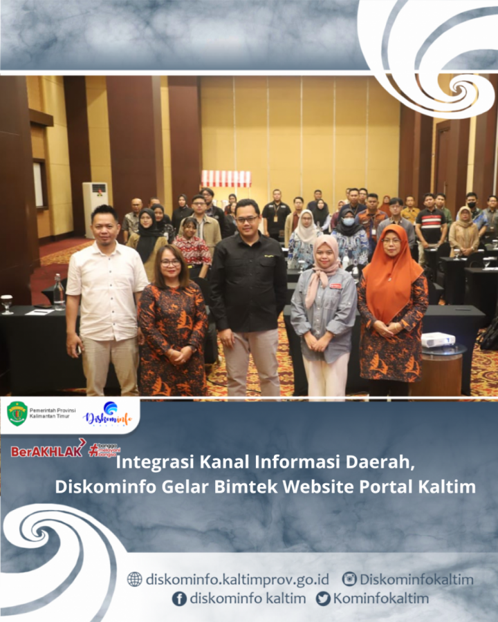 Integrasi Kanal Informasi Daerah, Diskominfo Gelar Bimtek Website Portal Kaltim