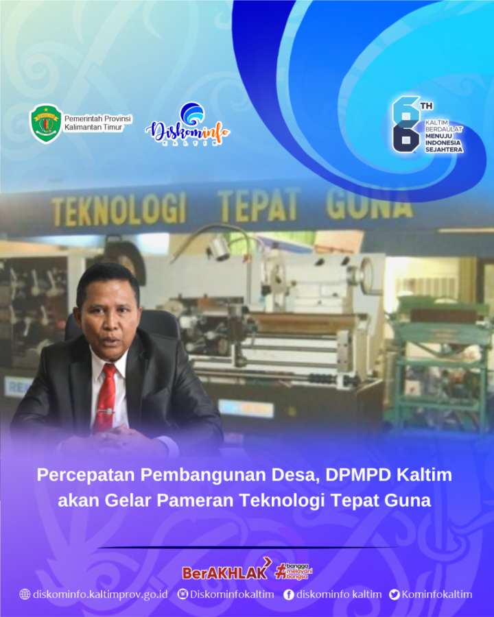 Percepatan Pembangunan Desa, DPMPD Kaltim Gelar Pameran Teknologi Tepat Guna 