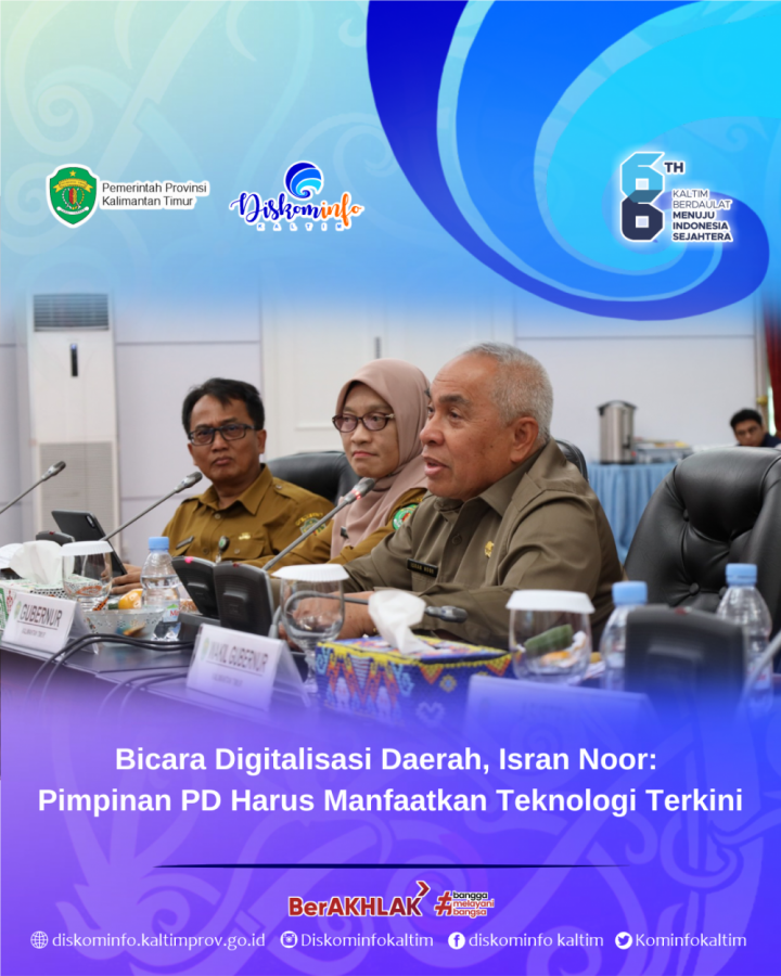 Bicara Digitalisasi Daerah, Isran Noor: Pimpinan PD Harus Manfaatkan Teknologi Terkini