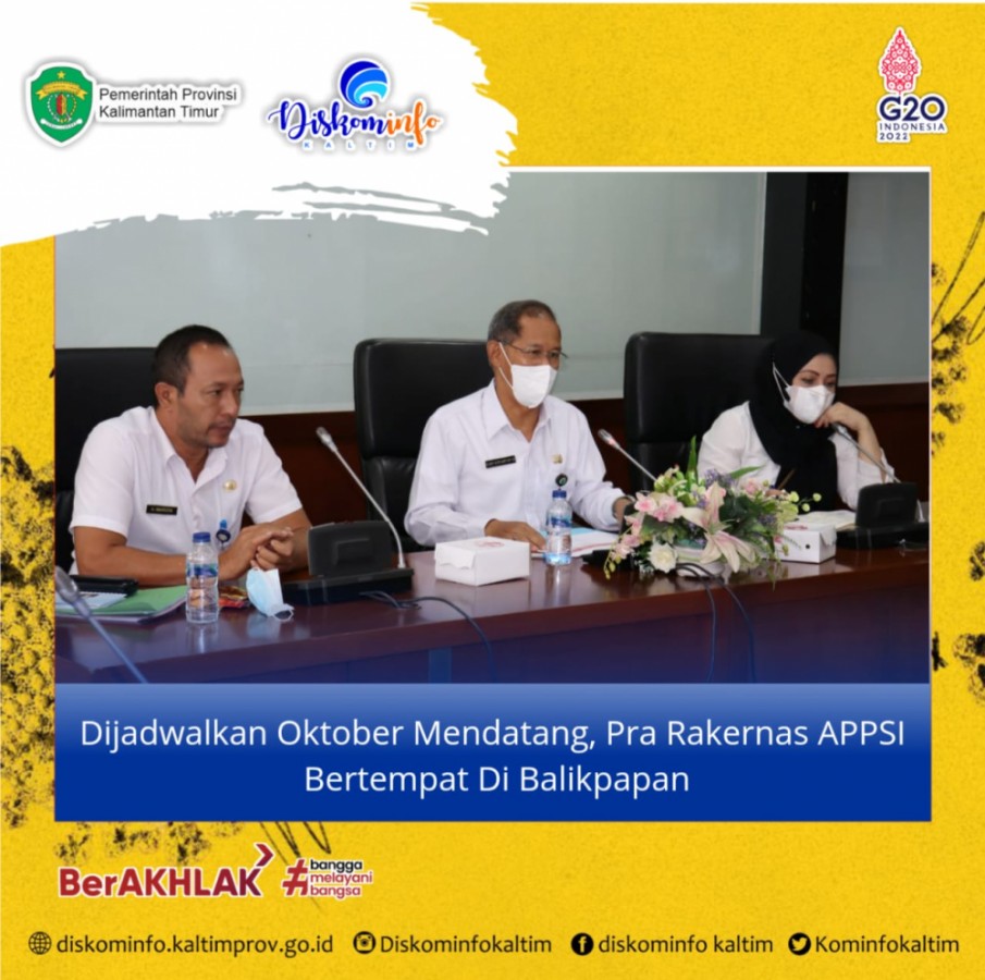 Dijadwalkan Oktober Mendatang, Pra Rakernas APPSI Bertempat Di Balikpapan