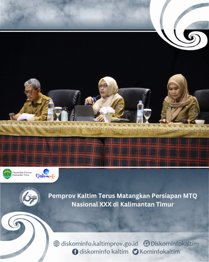 Pemprov Kaltim Terus Matangkan Persiapan MTQ Nasional XXX di Kalimantan Timur