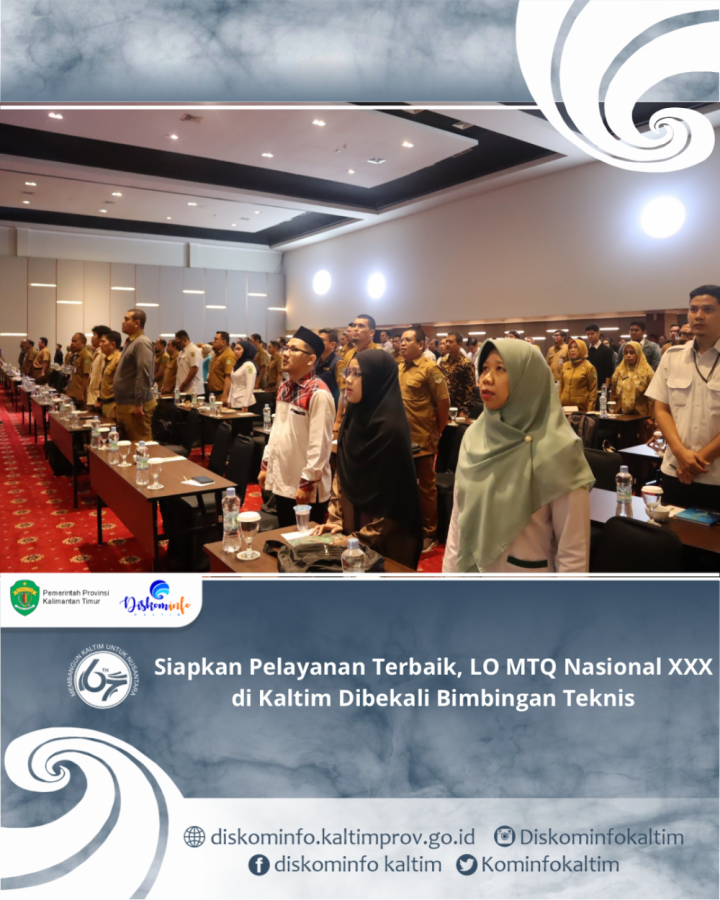 Siapkan Pelayanan Terbaik, LO MTQ Nasional XXX di Kaltim Dibekali Bimbingan Teknis