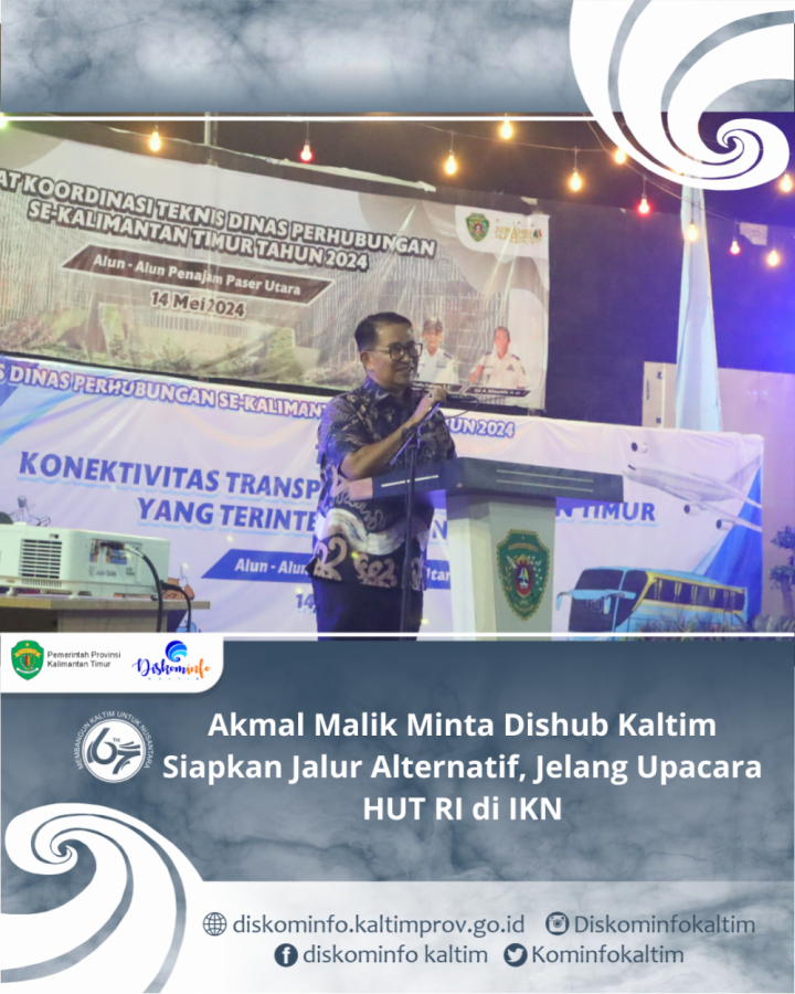 Akmal Malik Minta Dishub Kaltim Siapkan Jalur Alternatif, Jelang Upacara HUT RI di IKN