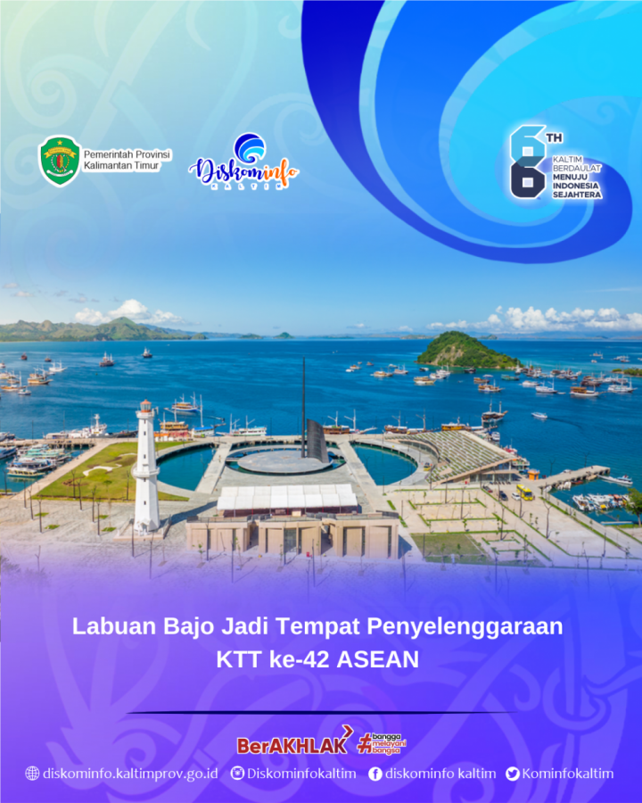 Labuan Bajo Jadi Tempat Penyelenggaraan KTT ke-42 ASEAN