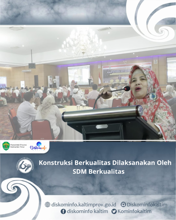 Konstruksi Berkualitas Dilaksanakan Oleh SDM Berkualitas