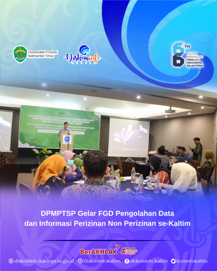 DPMPTSP Gelar FGD Pengolahan Data dan Informasi Perizinan Non Perizinan se-Kaltim 