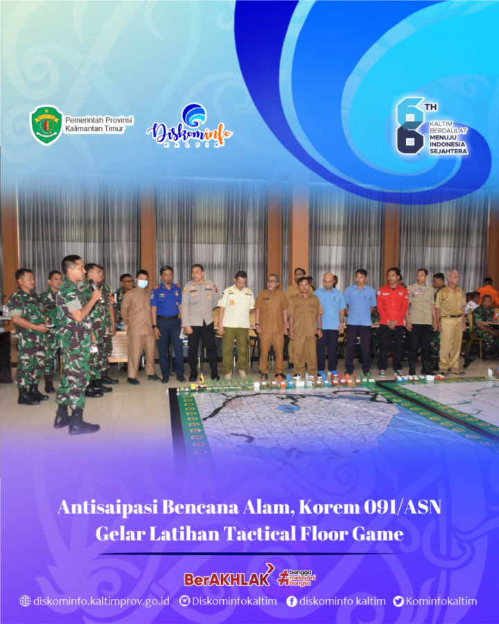 Antisipasi Bencana Alam, Korem 091/ASN Gelar Latihan Tactical Floor Game