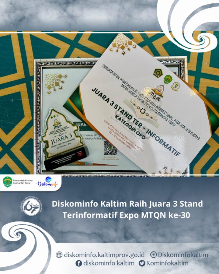 Diskominfo Kaltim Raih Juara 3 Stand Terinformatif Expo MTQN ke-30