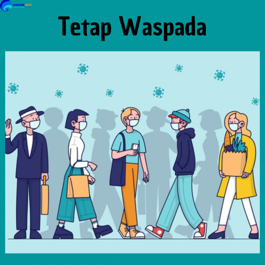 Tetap Waspada